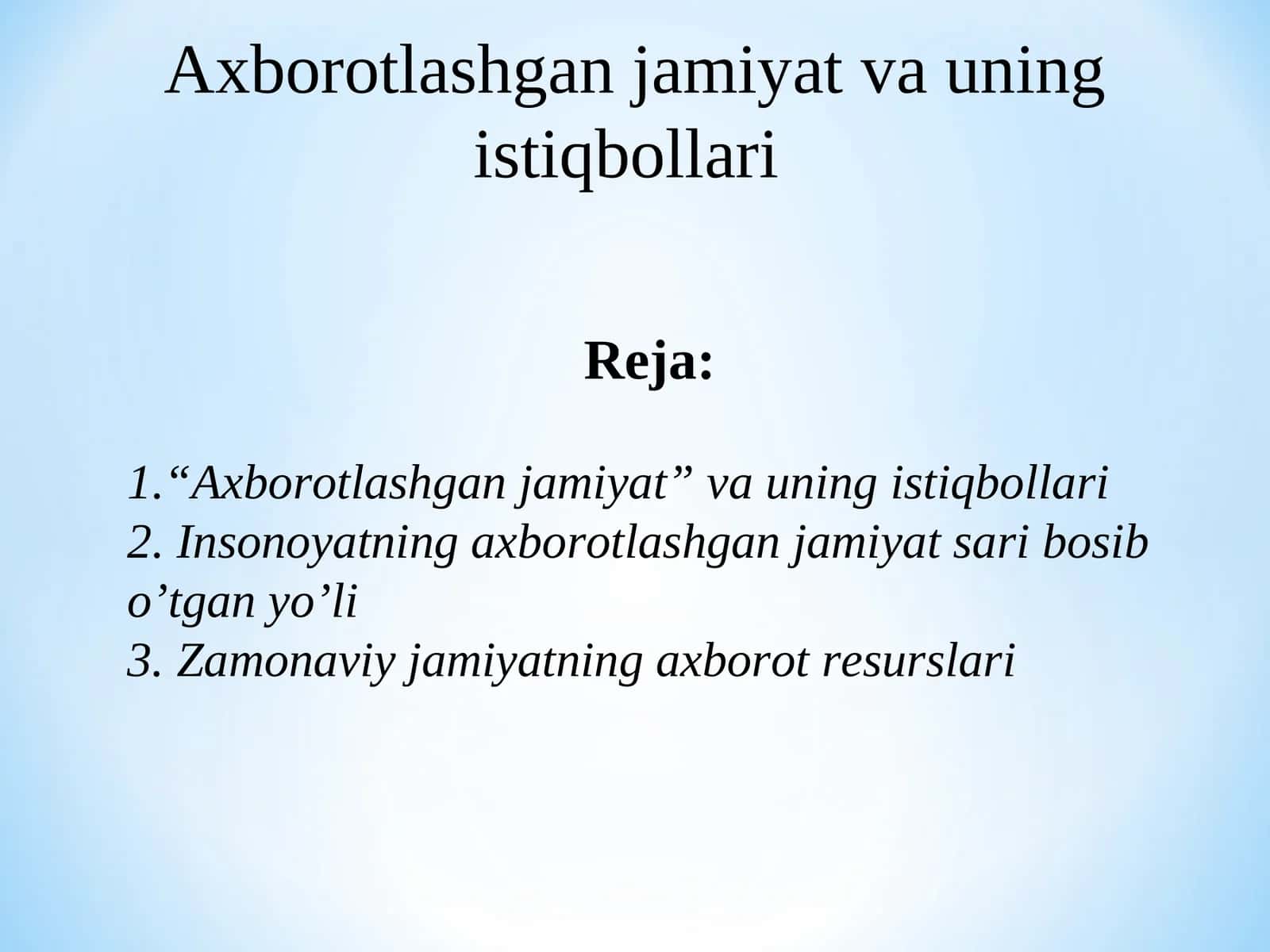 Axborotlashgan jamiyat va uning istiqbollari 1
