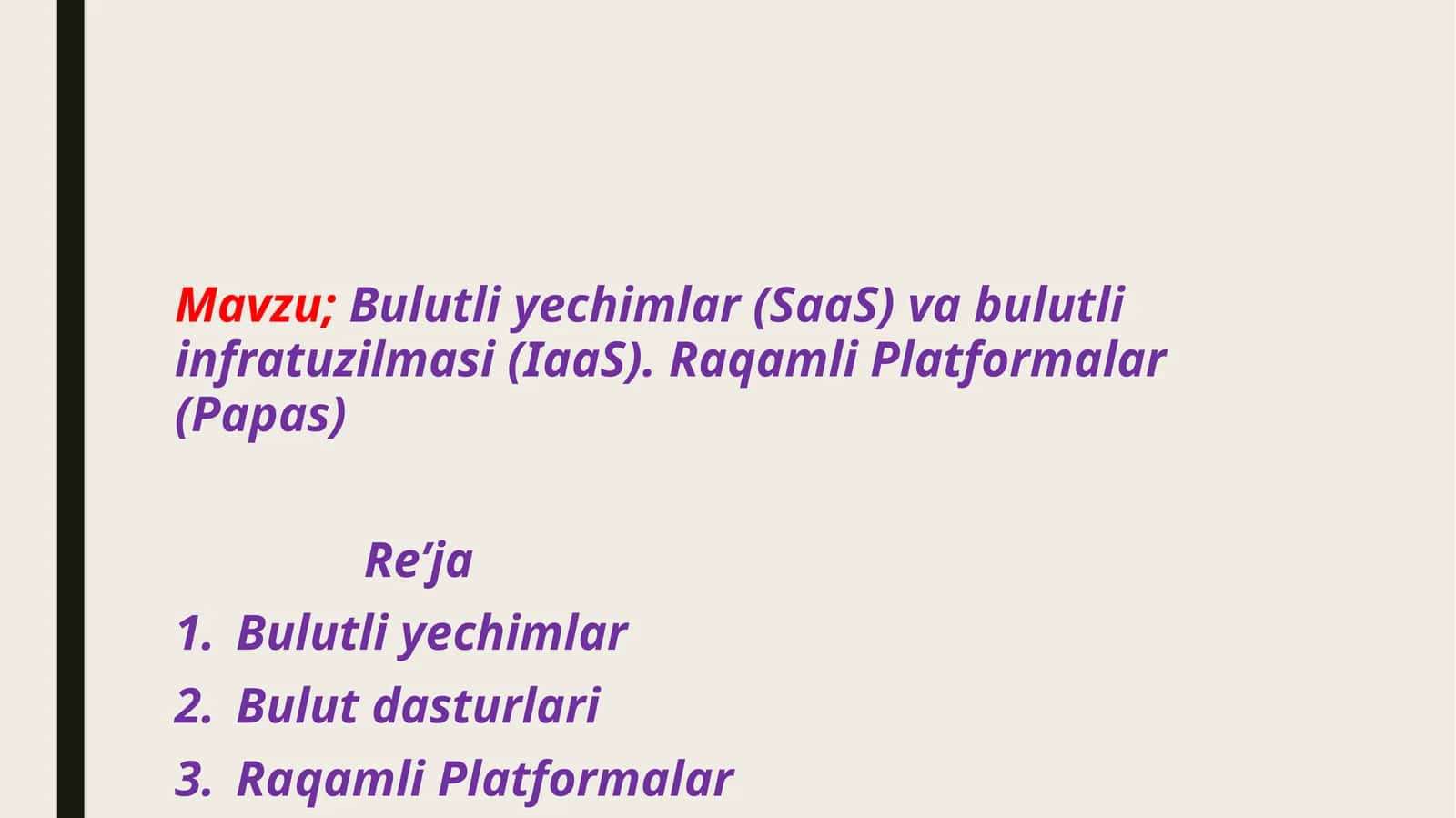 Bulutli yechimlar (SaaS) va bulutli infratuzilmasi (IaaS) 1