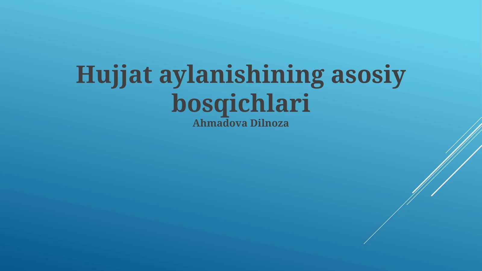 Hujjat aylanishining asosiy bosqichlari 1