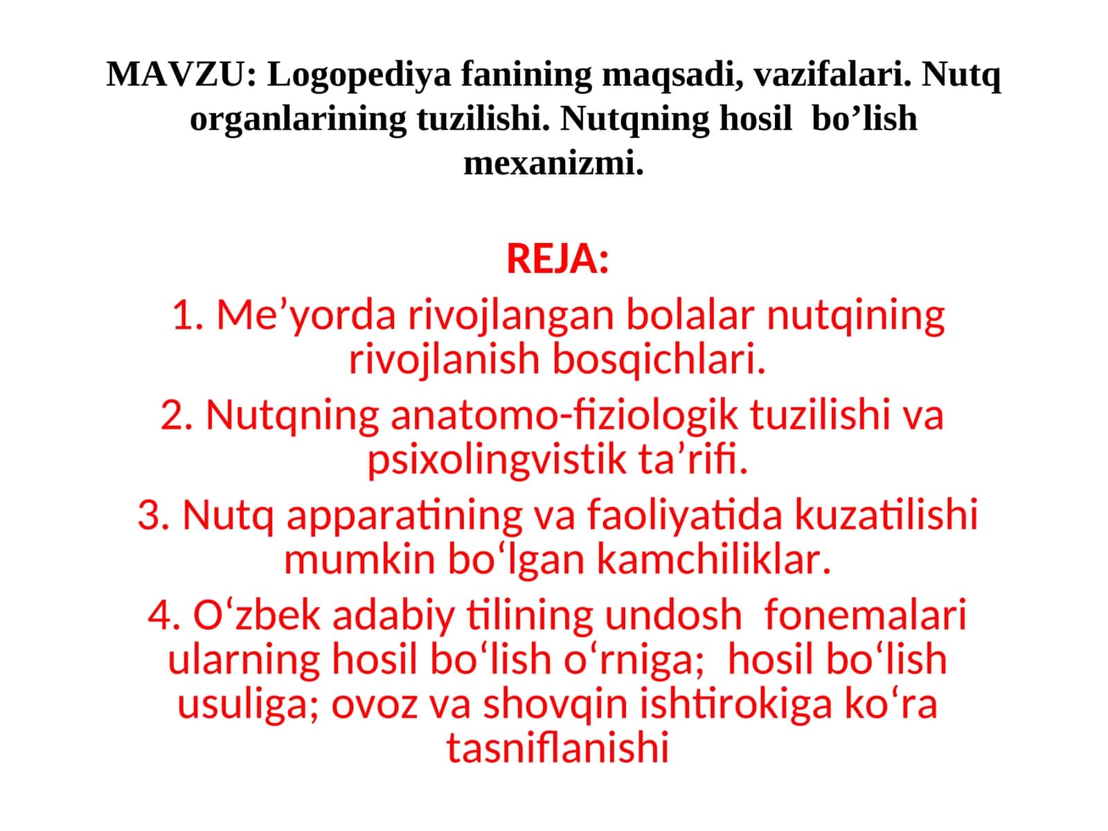 Logopediya fanining maqsadi, vazifalari. Nutq organlarining tuzilishi. Nutqning hosil  bo’lish mexanizmi 1