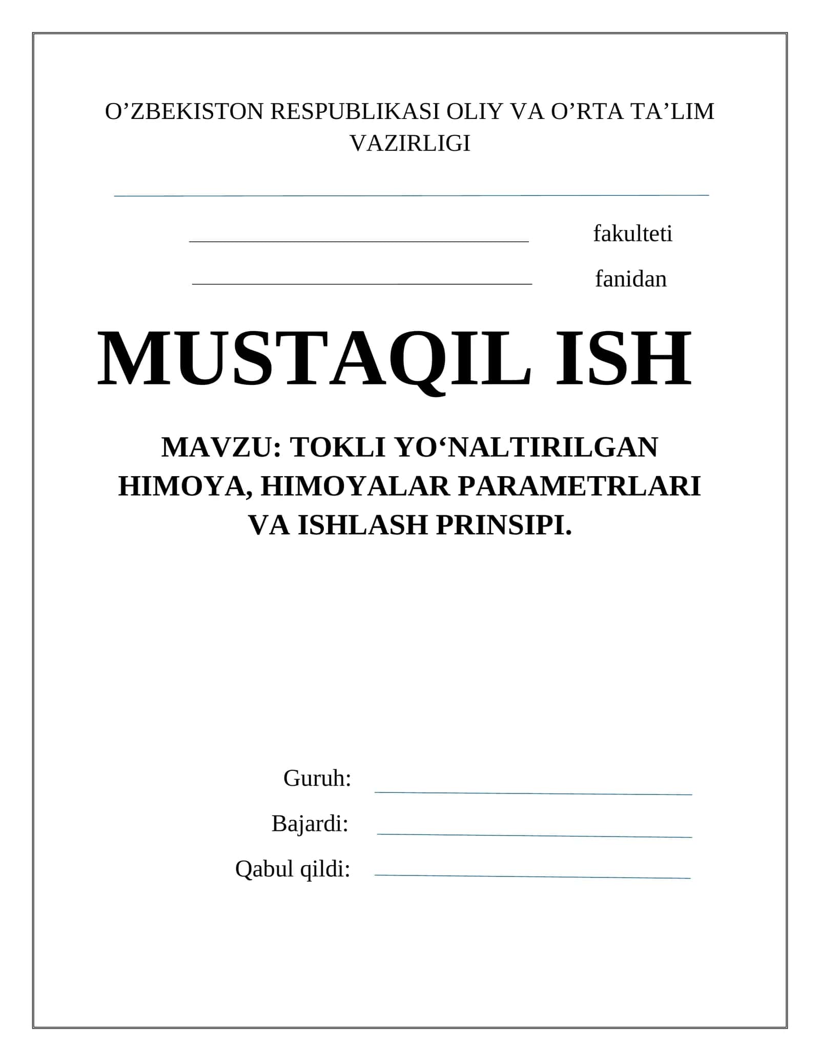 Tokli yo‘naltirilgan himoya, himoyalar parametrlari va ishlash prinsipi 1