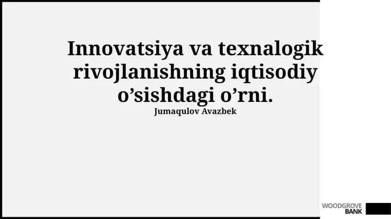 Innovatsiya va texnalogik rivojlanishning iqtisodiy o’sishdagi o’rni 1
