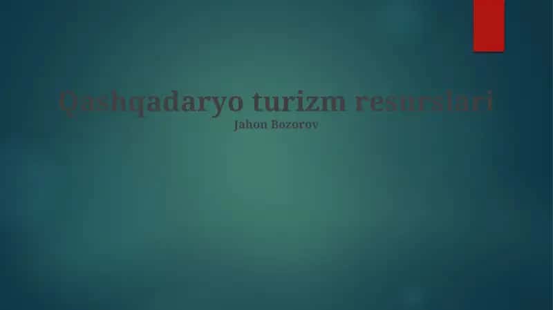 Qashqadaryo turizm resurslari 1