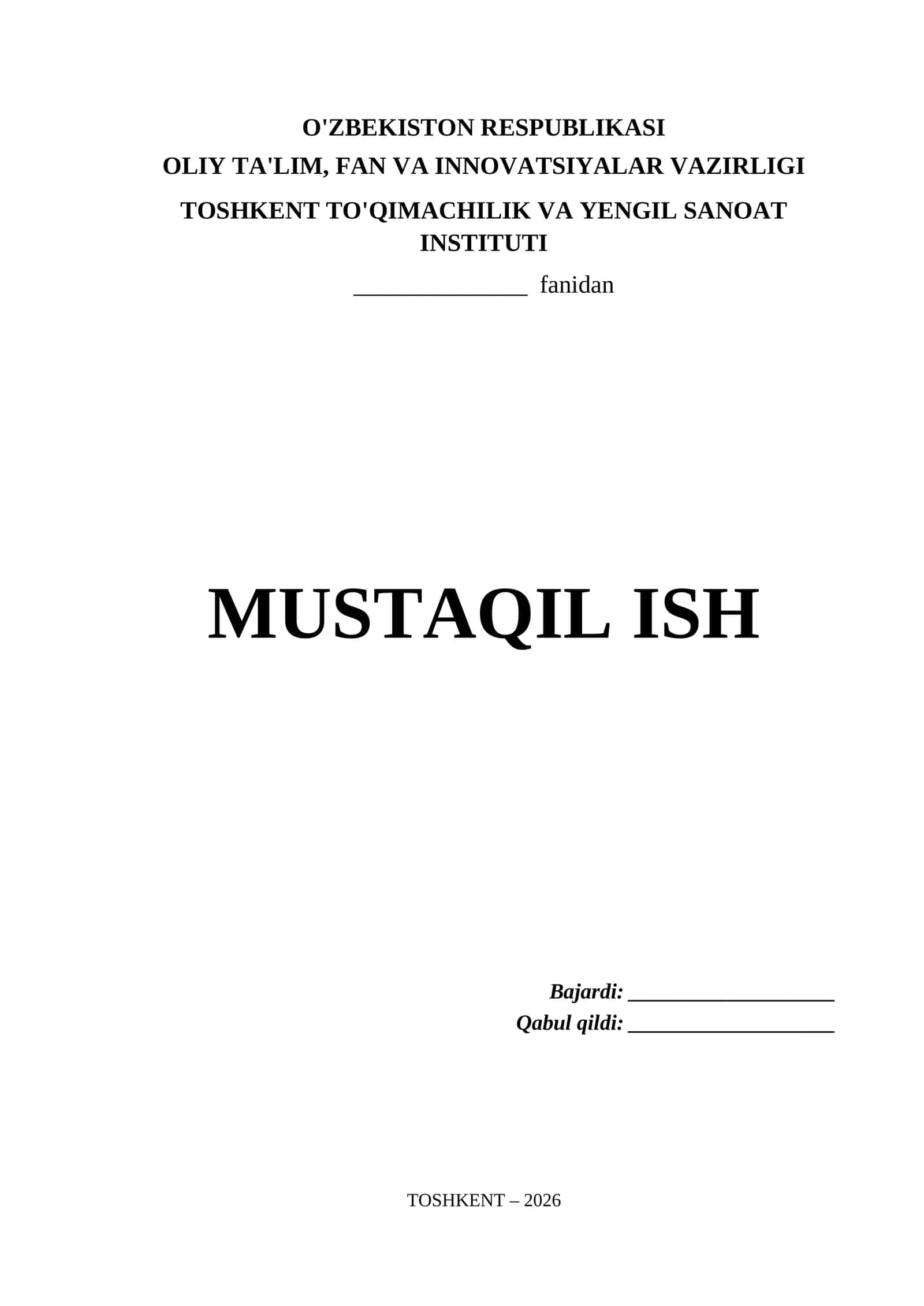 Toshkent To'qimachilik va Yengil Sanoat Instituti Mustaqil Ish Titul Varaq (.docx) 1