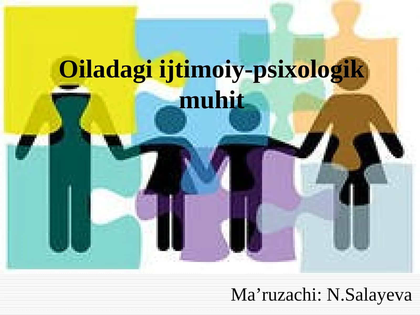 Oiladagi ijtimoiy-psixologik muhit 1