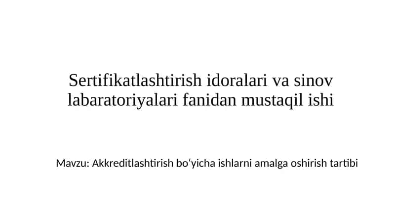 Akkreditlashtirish boʻyicha ishlarni amalga oshirish tartibi 1