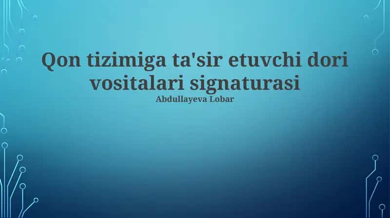 Qon Sistemaga Ta'sir Etgan Preparatlarning Davolash Usullari 1
