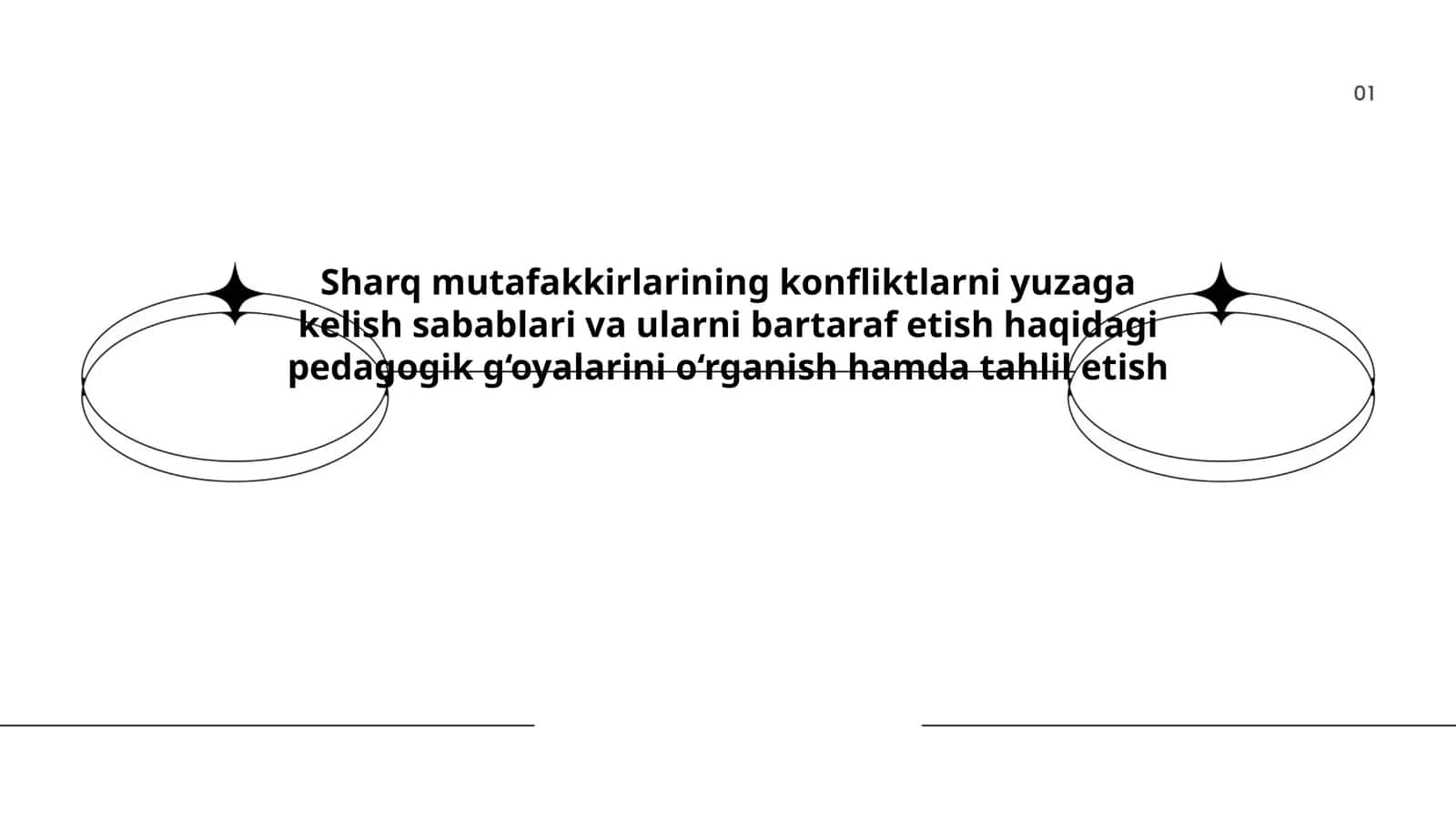 Sharq mutafakkirlarining konfliktlarni yuzaga kelish sabablari va ularni bartaraf etish haqidagi pedagogik g‘oyalarini o‘rganish hamda tahlil etish 1