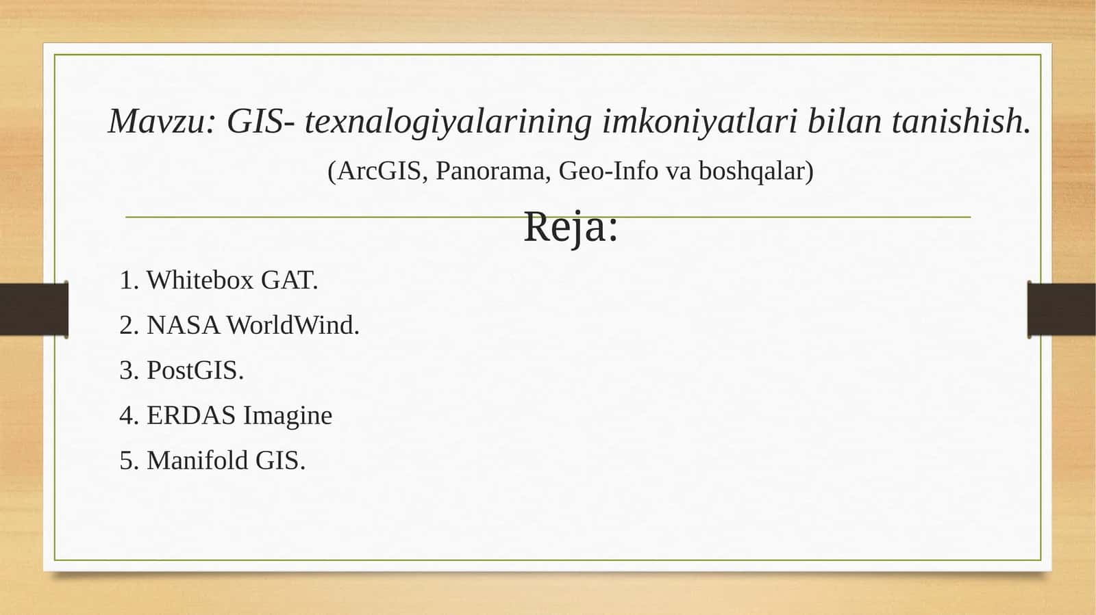 GIS- texnalogiyalarining imkoniyatlari bilan tanishish. (ArcGIS, Panorama, Geo-Info va boshqalar) 1