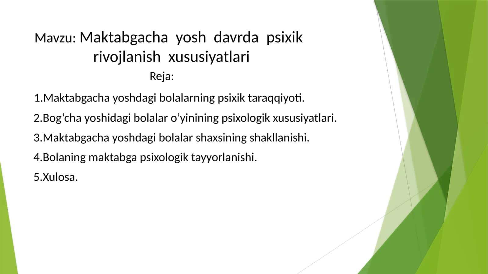 Maktabgacha yoshdavri psixologik rivojlanish xususiyatlari 1