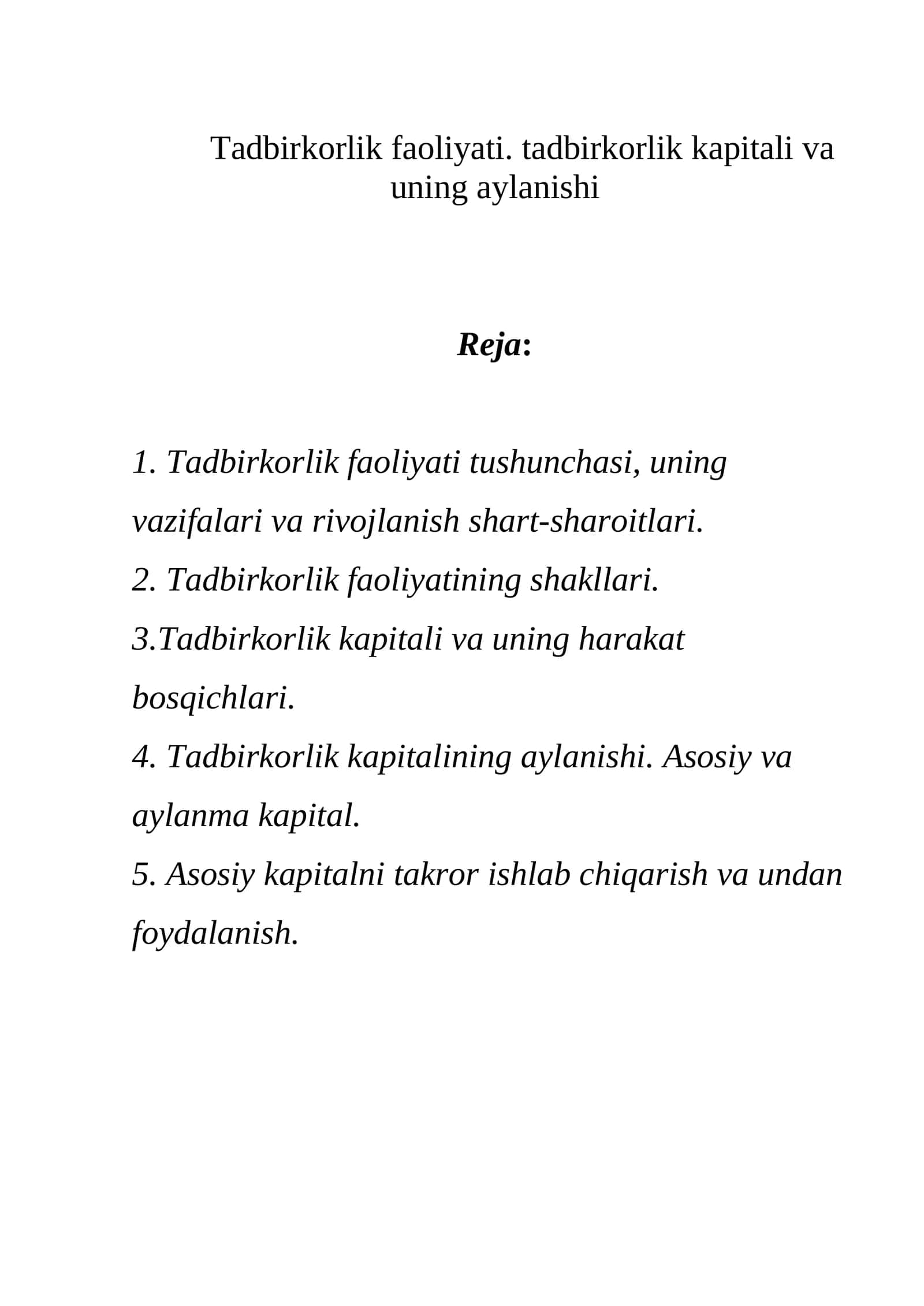 Tadbirkorlik faoliyati. Tadbirkorlik kapitali va uning aylanishi 1