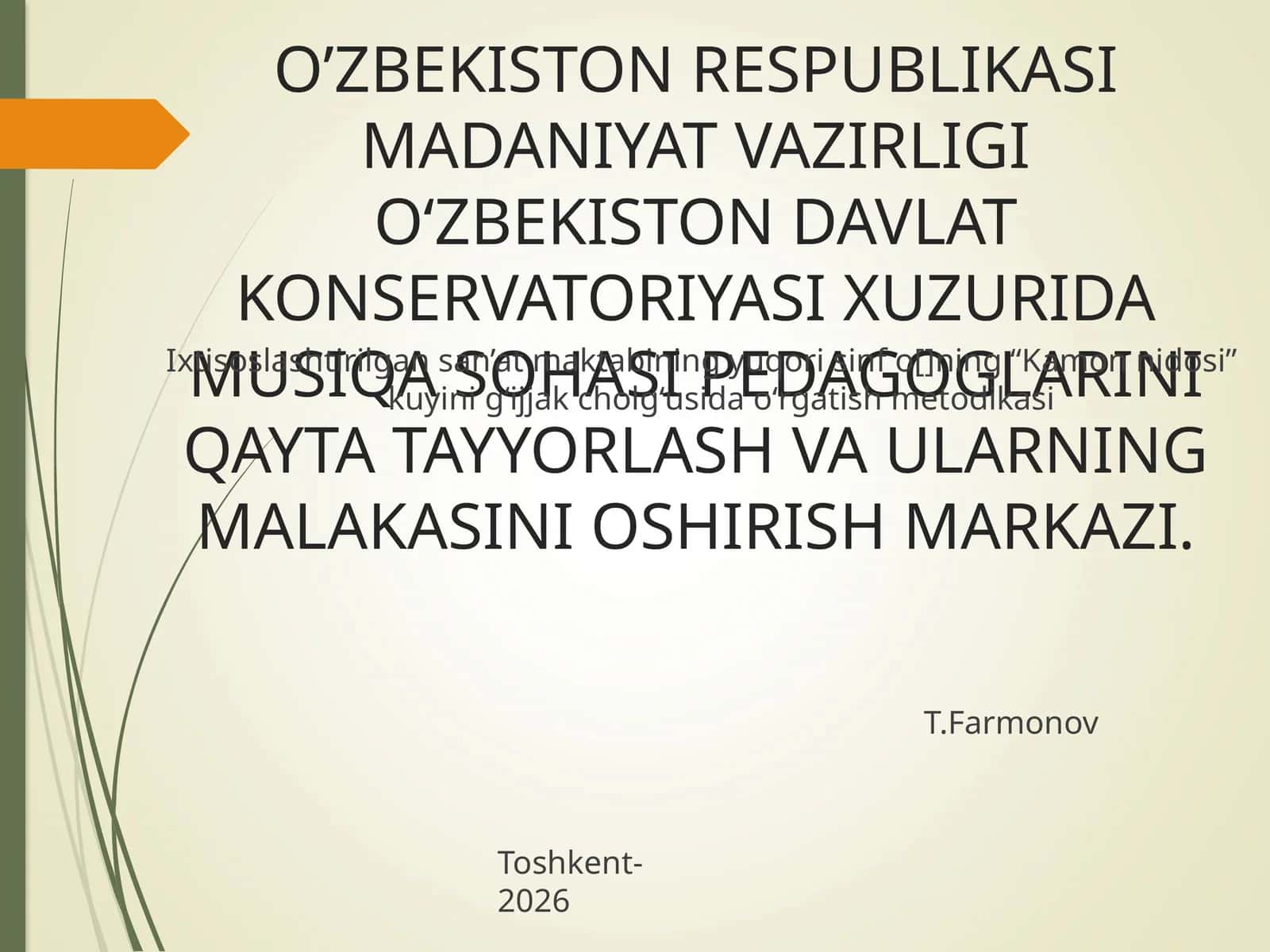 "Kamon nidosi" kuyini gʻijjak cholgʻusida oʻrgatish metodikasi 1