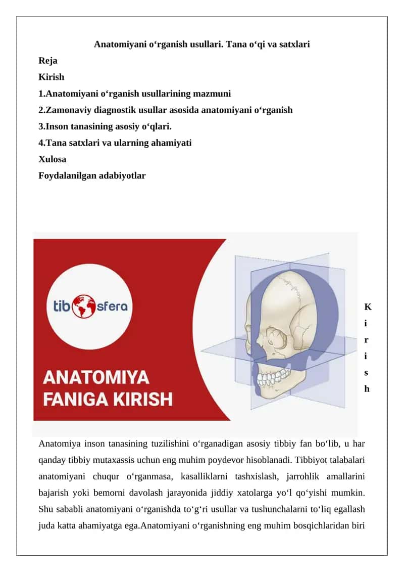 Anatomiyani o‘rganish usullari. Tana o‘qi va satxlari 1