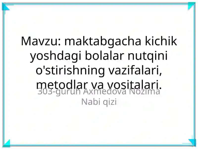 Maktabgacha kichik yoshdagi bolalar nutqini o'stirish