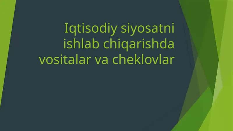 Iqtisodiysiyosatniishlabchiqarishdavositalarvacheklovlar 1