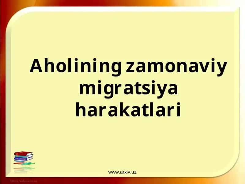 Aholining zamonaviy migratsiya harakatlari 1