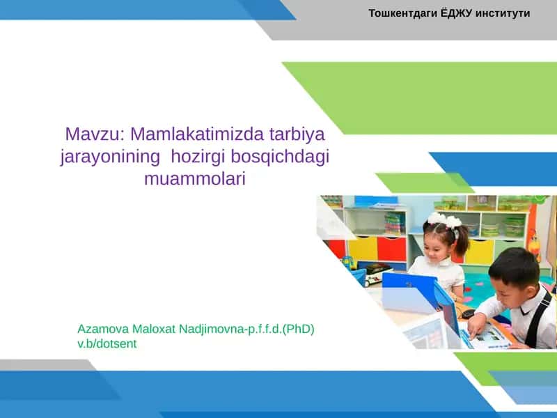 Mamlakatimizda tarbiya jarayonining hozirgi bosqichdagimuammolari 1