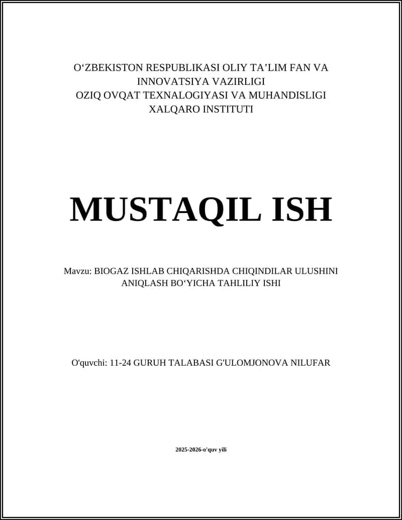 BIOGAZ ISHLAB CHIQARISHDA CHIQINDILAR ULUSHINI ANIQLASH BO‘YICHA TAHLILIY ISHI 1