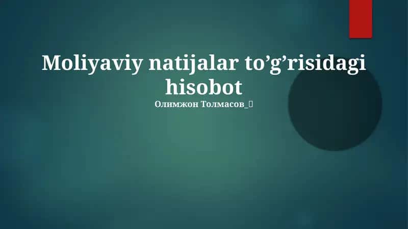Moliyaviy natijalar to’g’risidagi hisobot 1