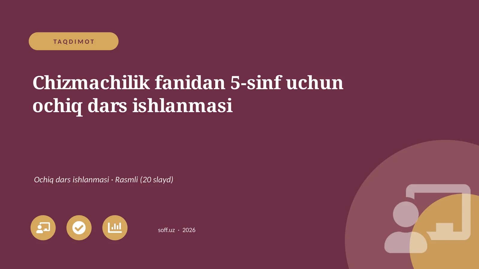 Chizmachilik fanidan 5-sinf uchun ochiq dars ishlanmasi 1