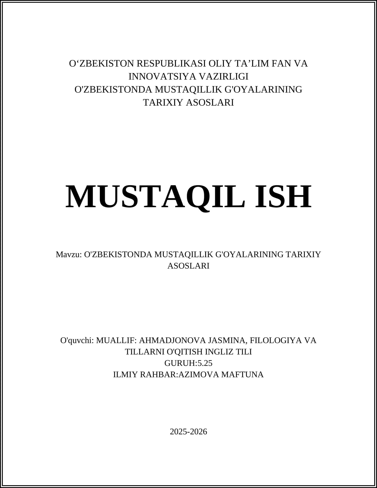 O'ZBEKISTONDA MUSTAQILLIK G'OYALARINING TARIXIY ASOSLARI 1