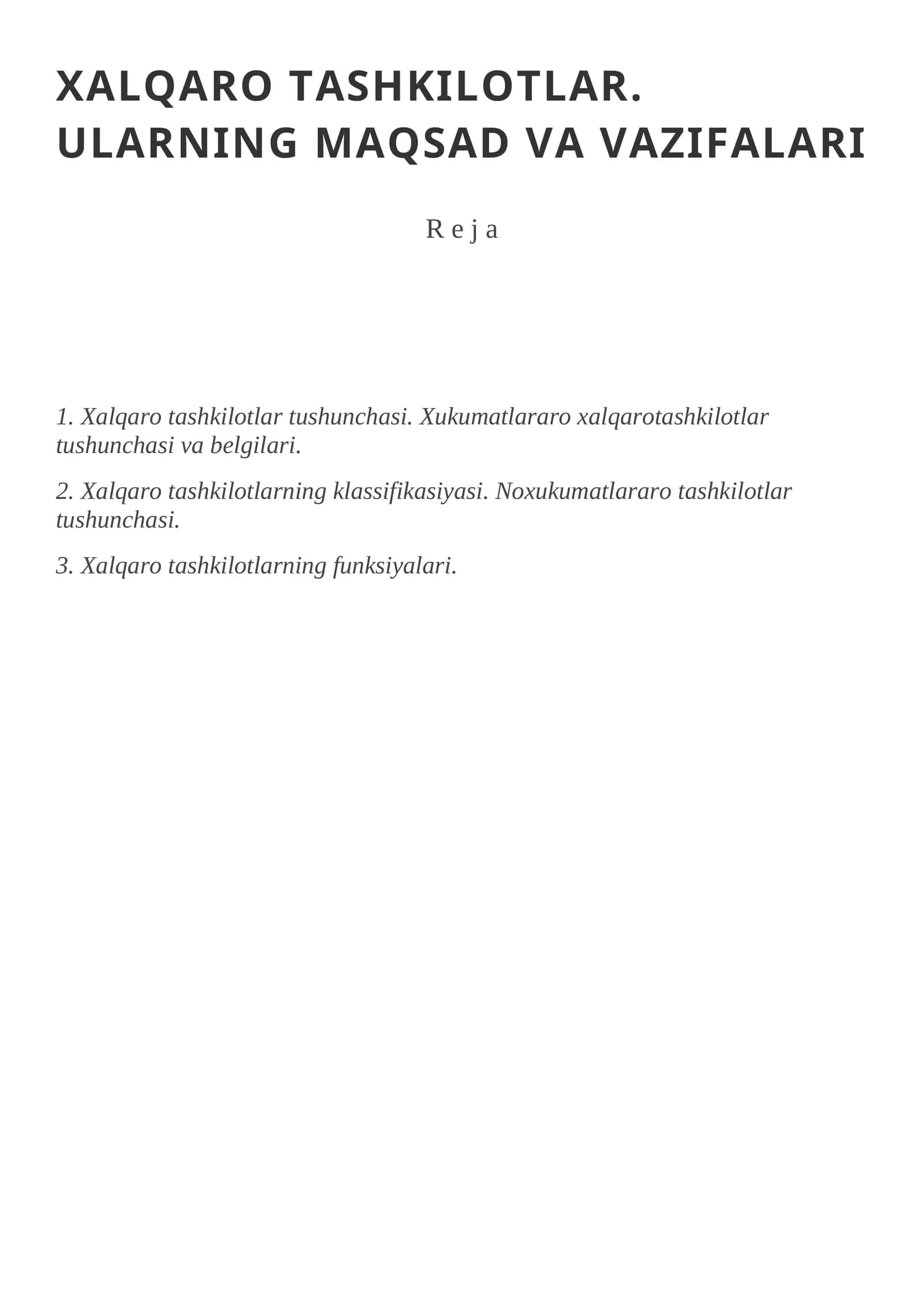 XALQARO TASHKILOTLAR. ULARNING MAQSAD VA VAZIFALARI 1