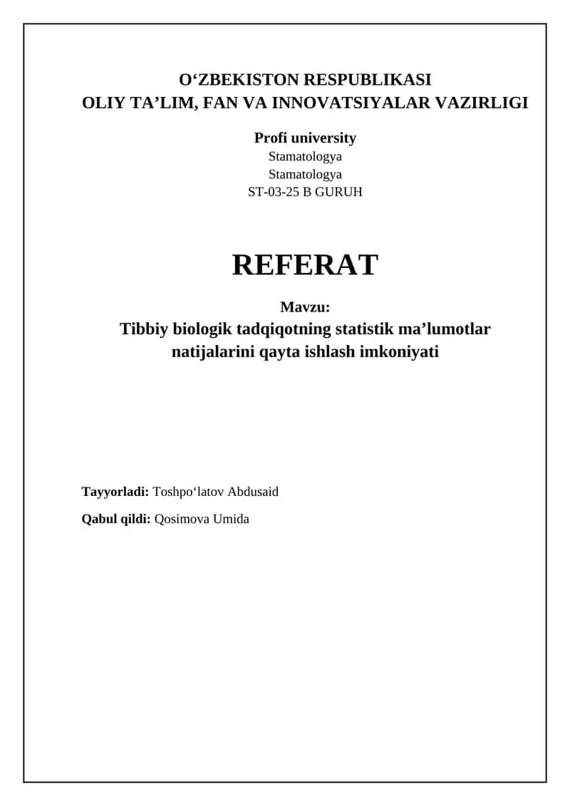 Tibbiy biologik tadqiqotning statistik maʼlumotlar natijalarini qayta ishlash imkoniyati 1