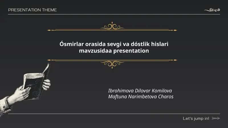 O'smirlar orasida sevgi va dóstlik hislari mavzusidaa presentation 1
