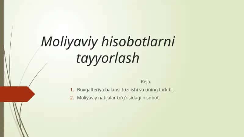Moliyaviy hisobotlarni tayyorlash 1