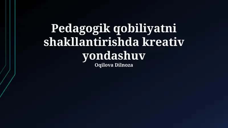Pedagogik mahoratni rivojlantirishda kreativ yondashuv 1