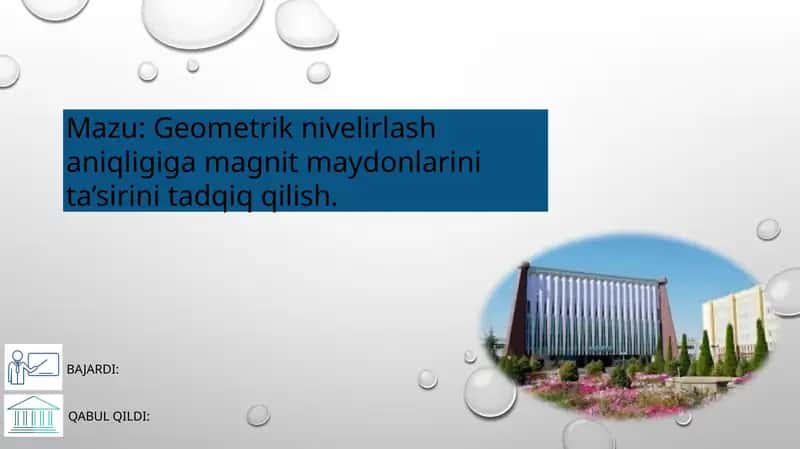 Geometrik nivelirlash aniqligiga magnit maydonlarini ta’sirini tadqiq qilish 1