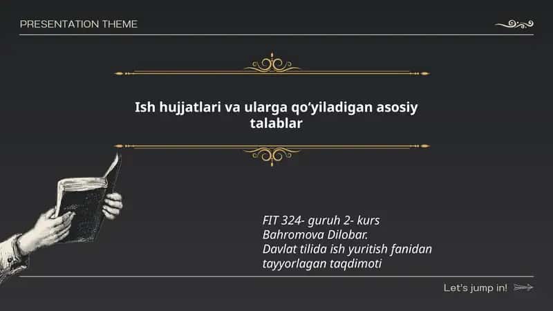 Ish hujjatlari va ularga qoʻyiladigan asosiy talablar 1