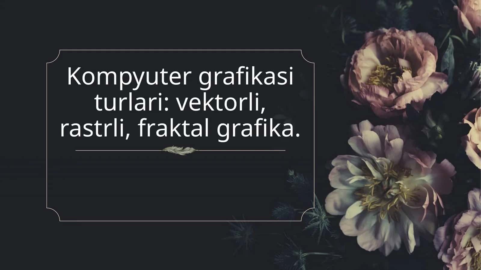 Kompyuter Grafikasi 1