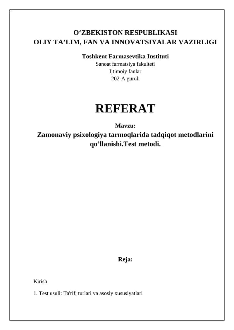 Zamonaviy psixologiya tarmoqlarida tadqiqot metodlarini qoʼllanishi.Test metodi. 1