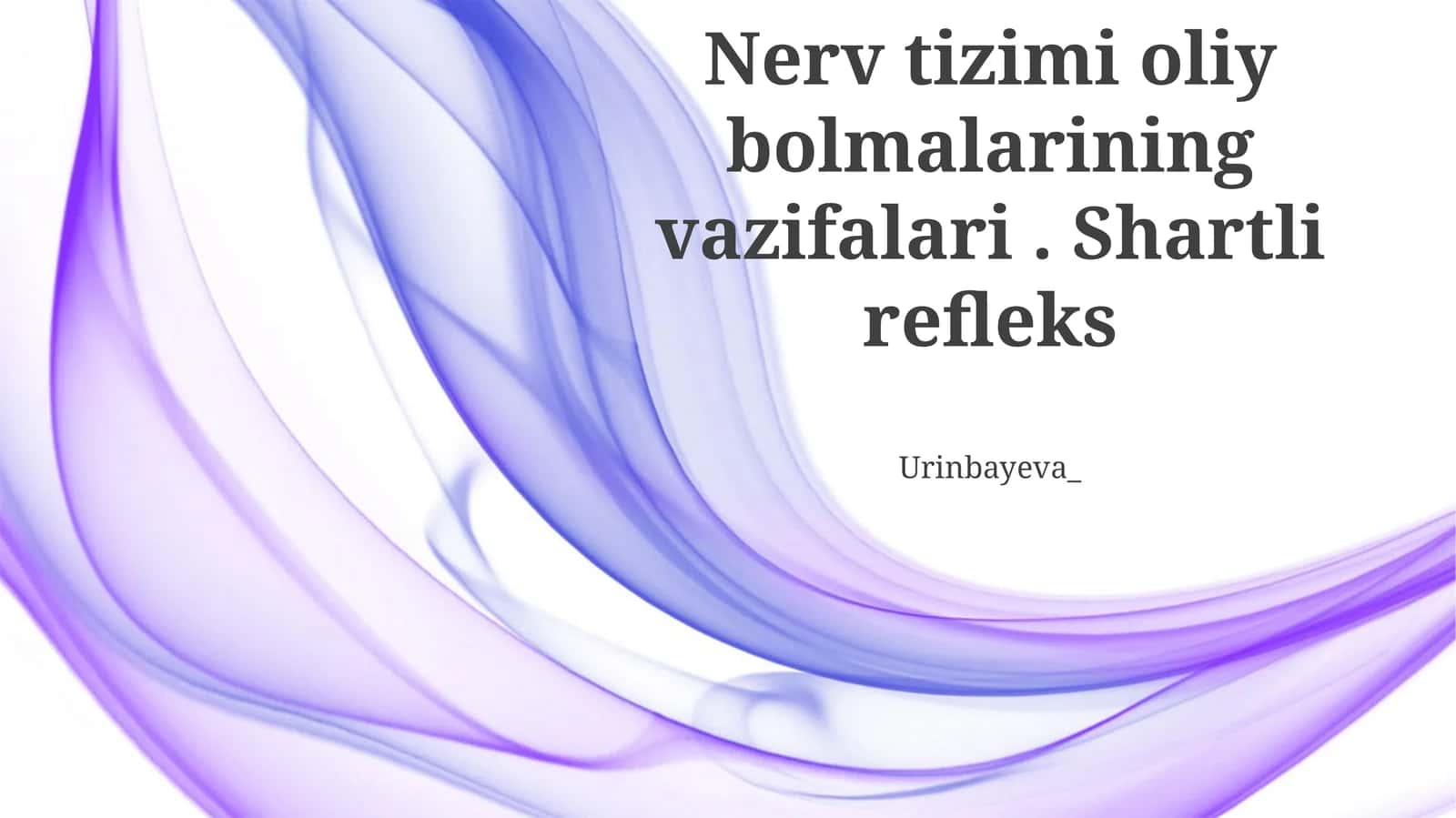 Oliy nerv faoliyatining tiplari 1