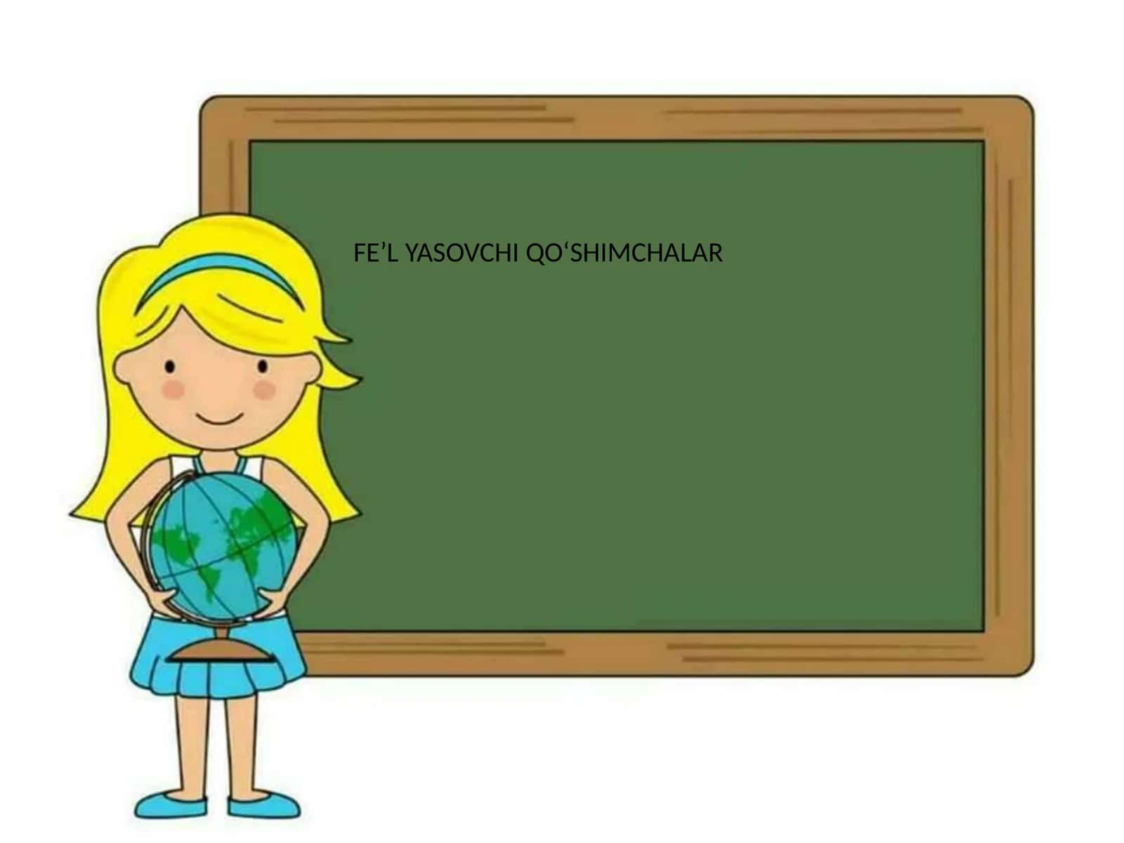 FE’L YASOVCHI QO‘SHIMCHALAR 1