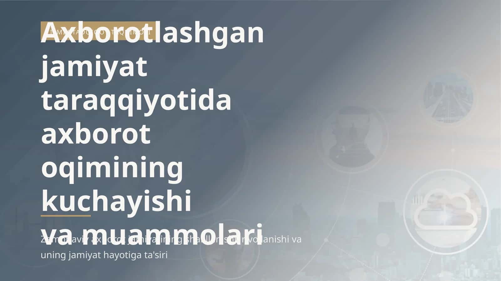 Axborotlashgan jamiyat taraqqiyotida axborot oqimining kuchayishi va muammolari 1