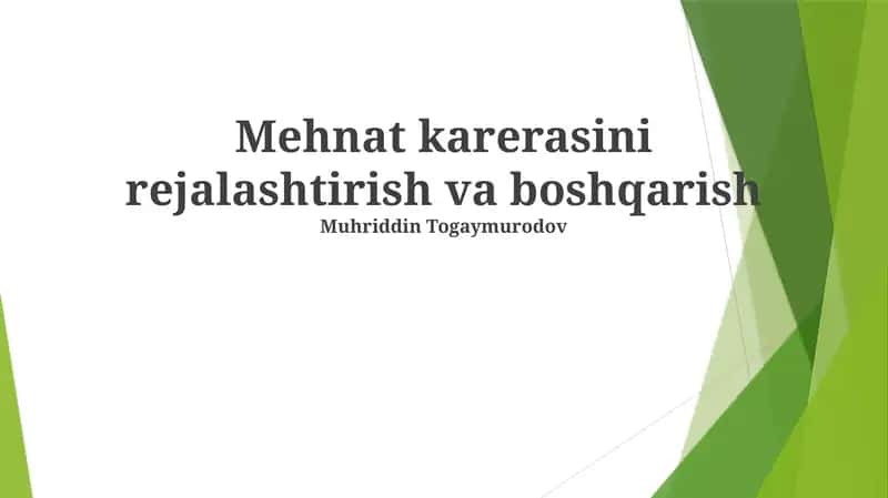 Mehnat karerasini rejalashtirish va boshqarish 1