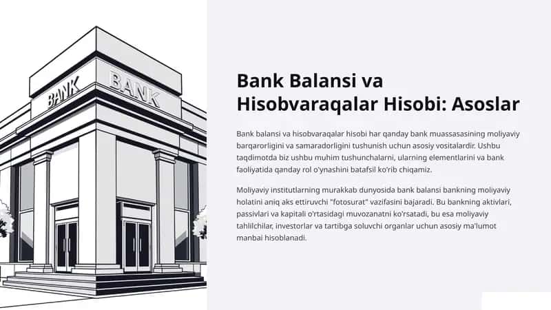 Bank Balansi va Hisobvaraqalar Hisobi: Asoslar 1