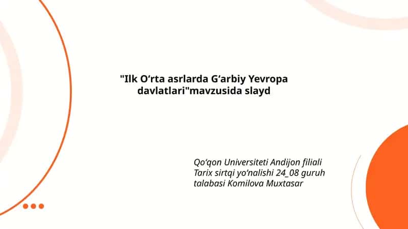 Ilk Oʻrta asrlarda Gʻarbiy Yevropa davlatlari 1