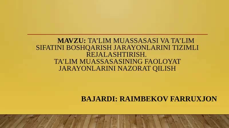 TA’LIM MUASSASASI VA TA’LIM SIFATINI BOSHQARISH JARAYONLARINI TIZIMLI REJALASHTIRISH 1