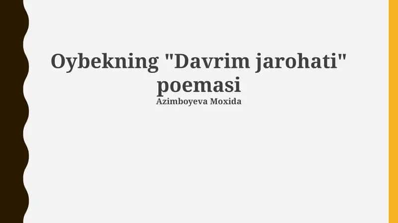 Davrim jarohati poemasi 1