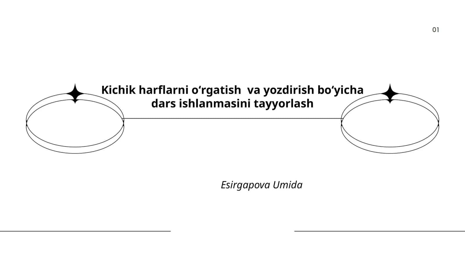 Kichik harflarni oʻrgatish va yozdirish boʻyicha dars ishlanmasini tayyorlash 1
