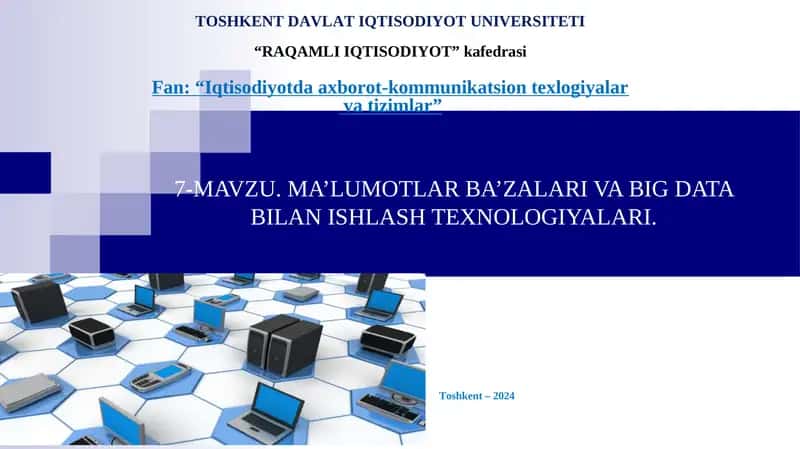 Ma’lumotlar ba’zalari va Big Data bilan ishlash texnologiyalari 1