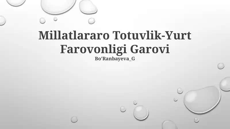Millatlararo Totuvlik-Yurt Farovonligi Garovi 1
