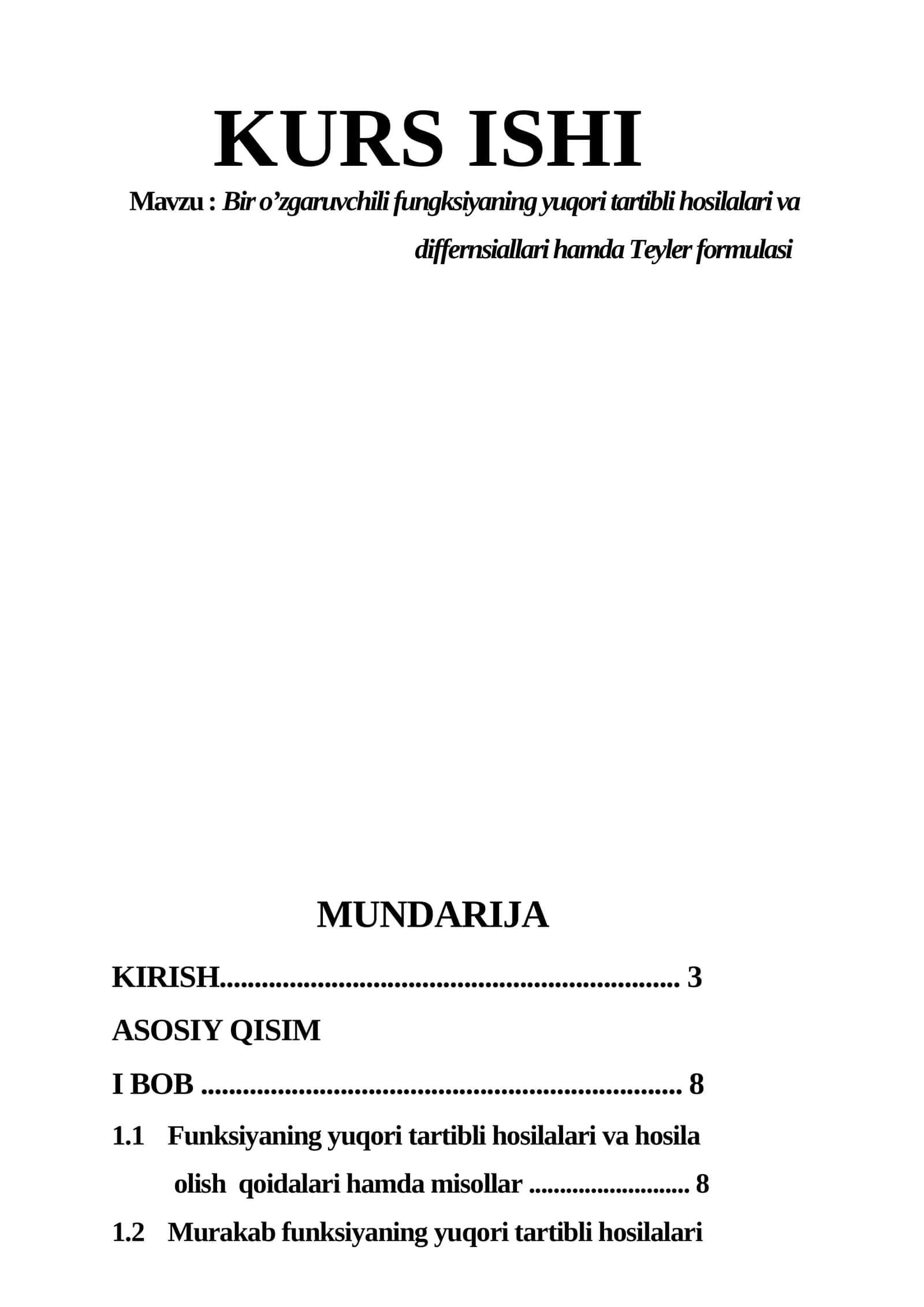 Bir o’zgaruvchili fungksiyaning yuqori tartibli hosilalari va differnsiallari hamda Teyler formulasi 1