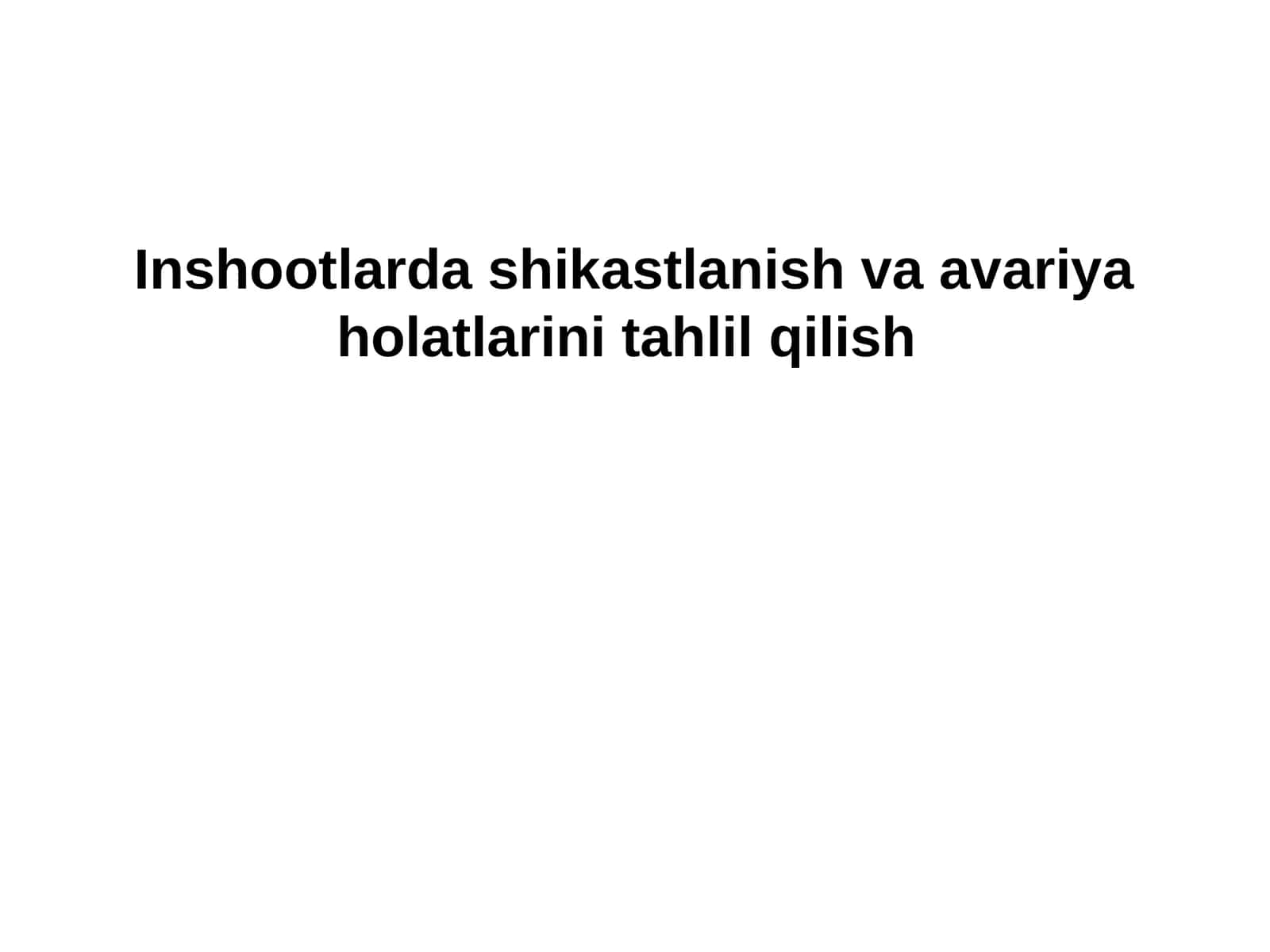 Gidrotеxnika inshootlarining shikastlanishi va avariya holatini tahlil qilish 1