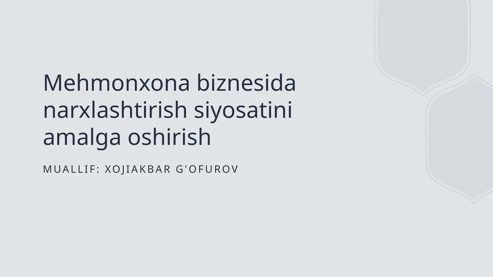 Mehmonxona biznesida narxlashtirish siyosatini amalga oshirish 1