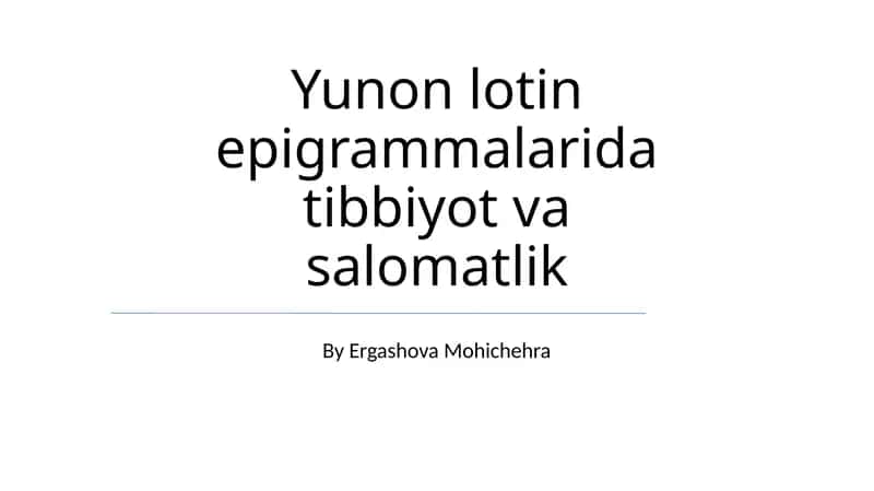 Yunon-Lotin Epigrammalarida Tibbiyot va Salomatlik 1