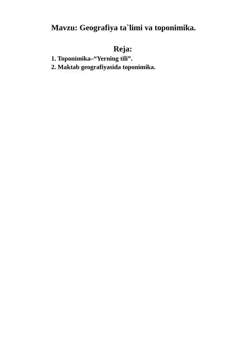 Mustaqil ish. Geografiya ta`limi va toponimika.